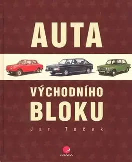 Auto, moto Auta východního bloku - Jan Tuček