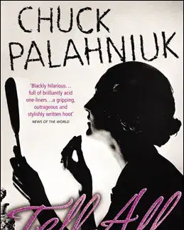Cudzojazyčná literatúra Tell-All - Chuck Palahniuk