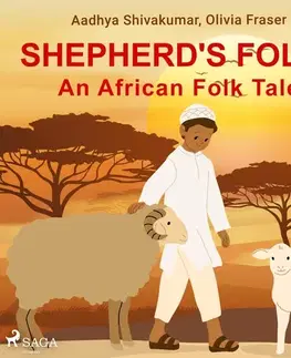 Poézia Saga Egmont Shepherd's Folly. An African Folk Tale (EN)