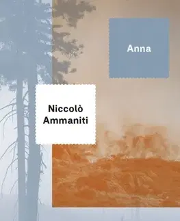 Svetová beletria Anna - Niccolo Ammaniti,Stanislav Vallo