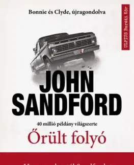 Detektívky, trilery, horory Őrült folyó - John Sandford