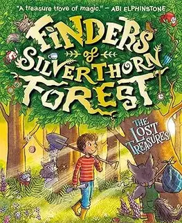 Fantasy, upíri Finders of Silverthorn Forest: The Lost Treasures - Rachel Chivers Khoo,Laura Catalán