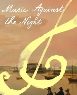 Historické romány Music Against the Night - Yiyun Li