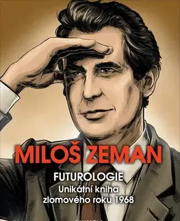 Politika Futurologie - Miloš Zeman