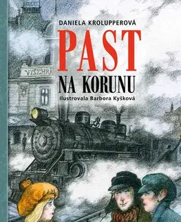 Dobrodružstvo, napätie, western Past na korunu - Daniela Krolupperová