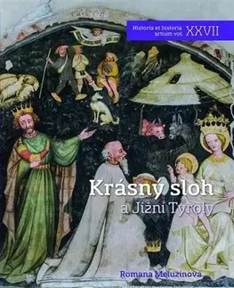 Maliarstvo, grafika Krásný sloh a Jižní Tyroly - Romana Meluzínová