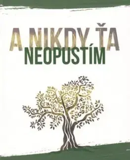 Kresťanstvo A nikdy ťa neopustím - Richard Vašečka