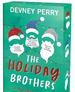 Romantická beletria The Holiday Brothers – A Holiday fivérek - Éldekorált kiadás - Devney Perry