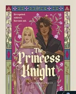Sci-fi a fantasy The Princess Knight - A lovaghercegnő - Cait Jacobs
