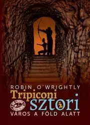 Sci-fi a fantasy Város a föld alatt - OWrightly Robin