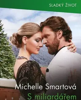 Romantická beletria S miliardářem na horách - Smart Michelle