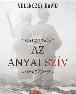 Svetová beletria Az anyai szív - Dávid Velenczey