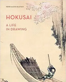 Umenie - ostatné Hokusai - A Life in Drawing - Henri-Alexis Baatsch