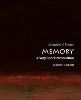 Psychiatria a psychológia Memory - Jonathan K. Foster