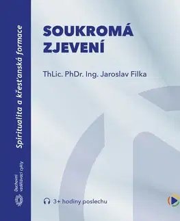 Duchovný rozvoj Slyš.to, s.r.o. Soukromá zjevení