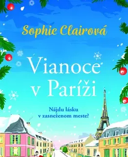 Romantická beletria Vianoce v Paríži - Sophie Claire