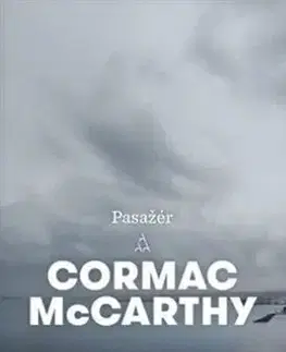 Svetová beletria Pasažér - Cormac McCarthy