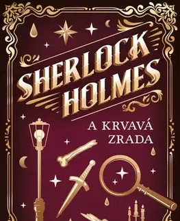 Detektívky, trilery, horory Sherlock Holmes a krvavá zrada - Mark A. Latham