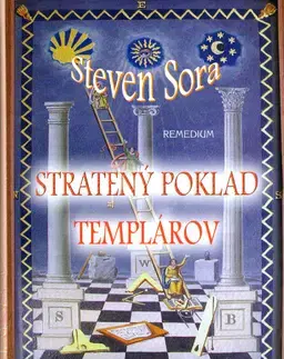 História - ostatné Stratený poklad templárov - Steven Sora