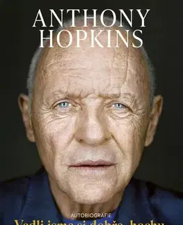 Film, hudba Vedli jsme si dobře, hochu - Anthony Hopkins,Alena Byrne