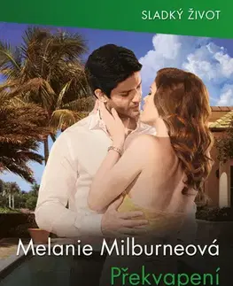 Beletria - ostatné Překvapení pod Andami - Melanie Milburne