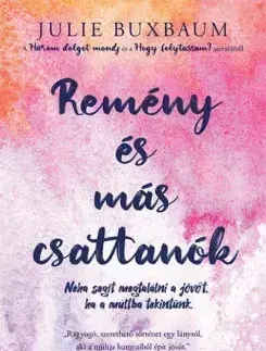 Dobrodružstvo, napätie, western Remény és más csattanók - Julie Buxbaumová