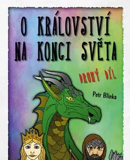 Rozprávky O království Na konci světa – 2. díl - Petr Blinka