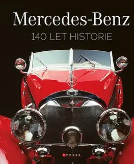 Auto, moto Mercedes-Benz. 140 let historie - Kolektív autorov,Zuzana Krinková