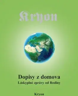 Ezoterika - ostatné Kryon 7 - Dopisy z domova - Lee Carroll