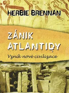 Mystika, proroctvá, záhady, zaujímavosti Zánik Atlantidy - Herbie Brennan