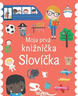 Leporelá, krabičky, puzzle knihy Slovíčka: Moja prvá knižnička - Dawn Machell