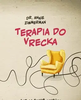 Psychiatria a psychológia Terapia do vrecka - Annie Zimmerman