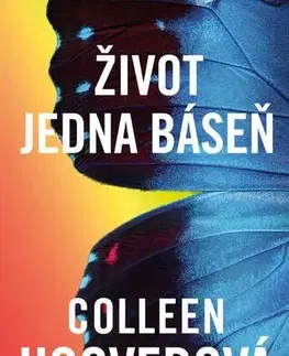 Romantická beletria Život jedna báseň, 2. vydání - Colleen Hooverová
