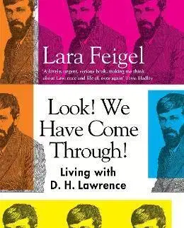 Literatúra Look! We Have Come Through! - Lara Feigel