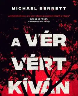 Detektívky, trilery, horory A vér vért kíván - Michael Bennett