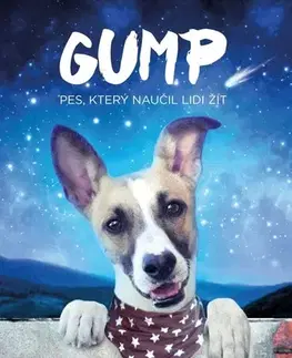 Česká beletria Gump: Pes, který naučil lidi žít, 2. vydání - Filip Rožek