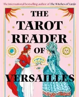 Sci-fi a fantasy The Tarot Reader of Versailles - Anya Bergman