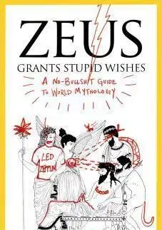 Cudzojazyčná literatúra Zeus Grants Stupid Wishes - Corey O'Brien,Sarah E Melville