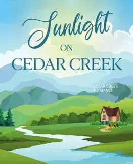 Romantická beletria Sunlight on Cedar Creek - J.L. Jarvis