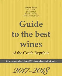 Obrazové publikácie Guide to the best wines of the Czech Republic 2017-2018 - Kolektív autorov
