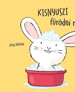 Leporelá, krabičky, puzzle knihy Kisnyuszi fürödni megy - Jörg Mühle,Jörg Mühle