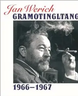 Biografie - ostatné SUPRAPHON a.s. Gramotingltangl Jana Wericha v pořadu Jiřího Suchého