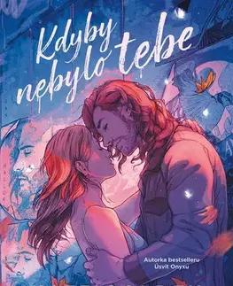 Romantická beletria Kdyby nebylo tebe - Kate Golden,Tereza Dubenská