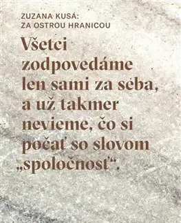 Eseje, úvahy, štúdie Za ostrou hranicou - Zuzana Kusá