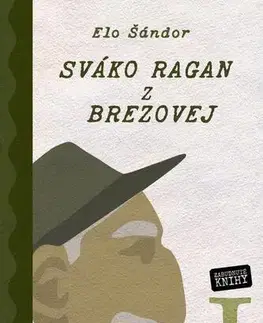 Humor a satira Sváko Ragan z Brezovej I. - Elo Šándor
