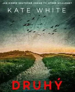 Detektívky, trilery, horory Druhý manžel - Kate Whiteman