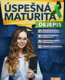 Maturity - Ostatné Úspešná maturita Dejepis - Ľudmila Kurcinová,Ľubomír Sobek