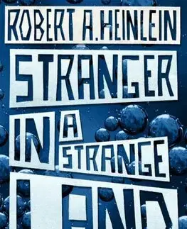 Sci-fi a fantasy Stranger in a Strange Land - Robert A. Heinlein