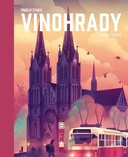 Slovensko a Česká republika Příběhy čtvrtí: Vinohrady - Johana Fundová