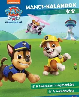 Rozprávky Mancs-kalandok 2. A focimeccs megmentése - A sárkányfog